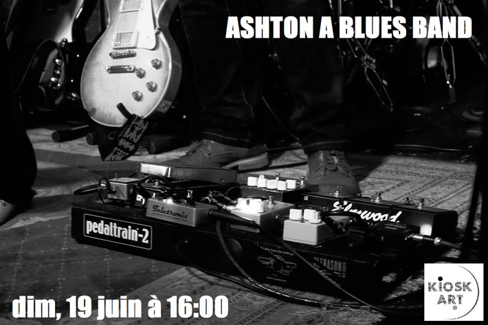 Concert dimanche 19 juin 2022 à 16h00 – ASHTON A BLUES BAND